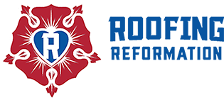 Roofing Reformation